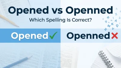 Opened vs Openned