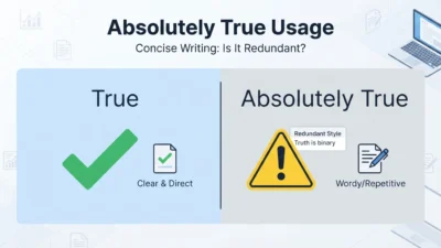 Absolutely True Usage