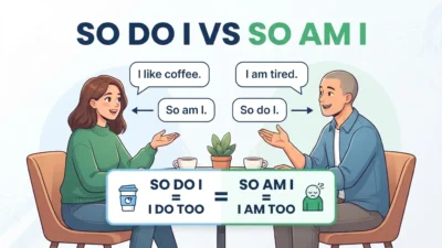 So Do I vs So Am I