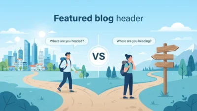 Where Are You Headed vs Where Are You Heading